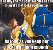 Beauty and the Beast’s lesson…