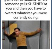 The game of Shatner…