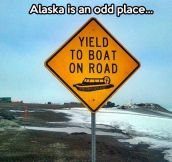 Things are different in Alaska…