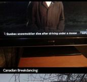 Things are somehow different in Canada…