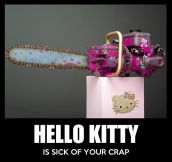 Hello kitty is not messing around…