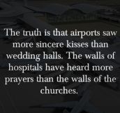 The truth about airports and hospitals…