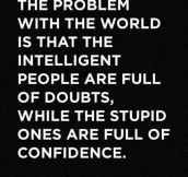 The real problem with the world…