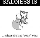True sadness is…