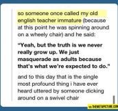 Immature teacher…
