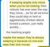Twerking angels…