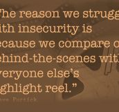 The reason we struggle with insecurity…