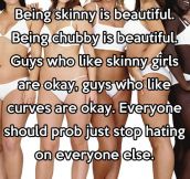Everyone is beautiful…