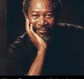 Something most people don’t know about Morgan Freeman…
