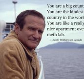 Robin Williams on Canada…