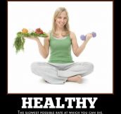 Another take on being healthy…