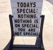 This is today’s special…