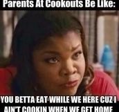 Parents at Cookouts…