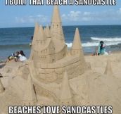 I built a sandcastle…