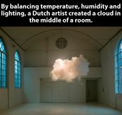 A cloud in the middle of a room