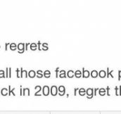 Really regret those