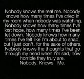 Nobody knows me…