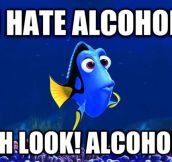 Every time I drink too much…
