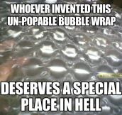 Unpoppable bubble wrap…
