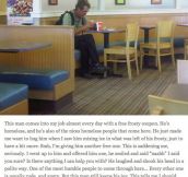 The kindest homeless man in the world…