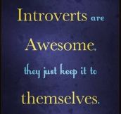 The truth about introverts…