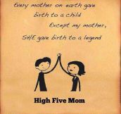 High five for my mom…