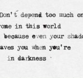Don’t depend on anyone…