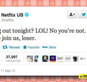 Netflix knows you well…