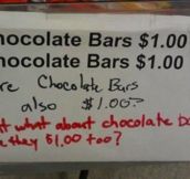I was wondering about the chocolate bars…