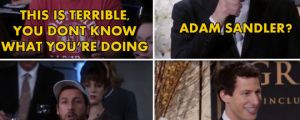 Adam Sandler’s Brooklyn Nine Nine cameo…
