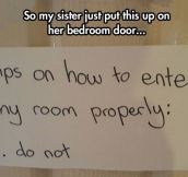 Tips on how to enter a teenage girl’s room…
