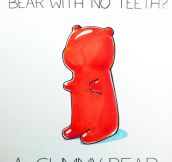 A bear with no teeth…