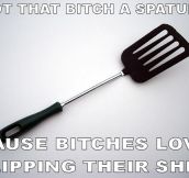 Got her a spatula…