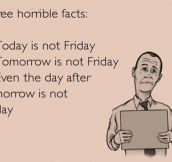 Horrible facts about today…