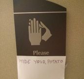 Nobody Wants To See Your Potato