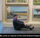 When My Uncle And I Go To The Museum…