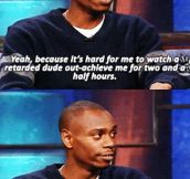 Dave Chappelle Has a Point