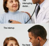 Interrupting Doctor Thinks He’s Funny