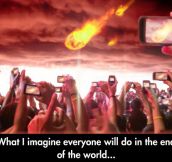 People’s Reaction To The End Of The World