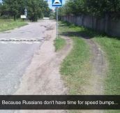 They’re Always Russian To Get Somewhere