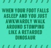 When Your Foot Falls Asleep