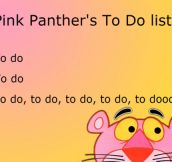Pink Panther’s List