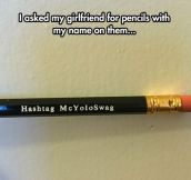 Pencils With My Name On Them