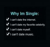 The Best Explanation To Why I’m Single
