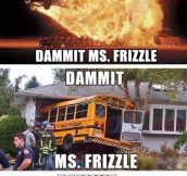 When Is It Going To Be Enough, Ms. Frizzle?