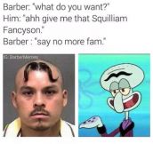 The Barber Gets You