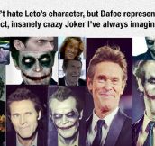Dafoe Has The Look And The Talent