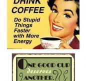 Undeniable Truths About Coffee