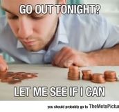 Every Time I Plan To Go Out