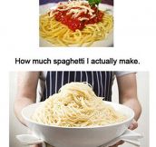 Every Time I Make Pasta